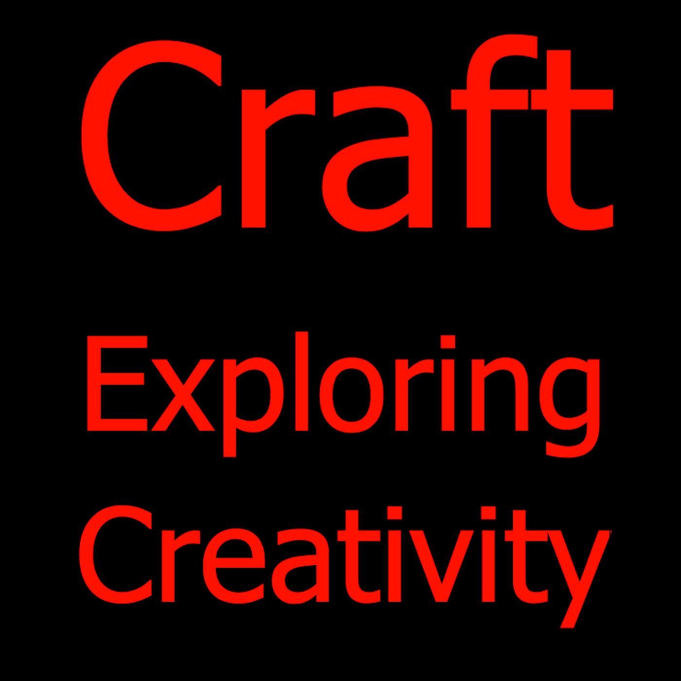 Craft: Exploring Creativity
